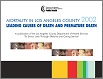 Mortality in Los Angeles County 2002
Leading Causes of Death and Premature Death