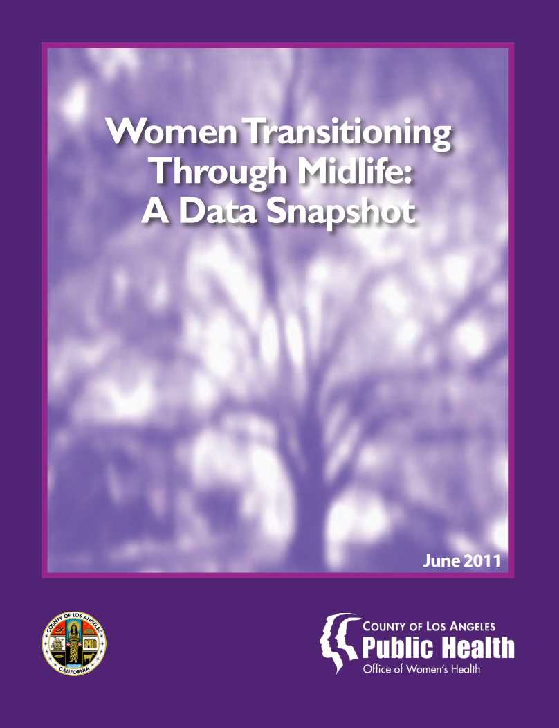Women Transitioning Through Midlife: A Data 
Snapshot